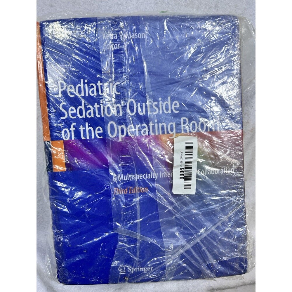 Pediatric Sedation Outside of the Operating Room by Keira Mason